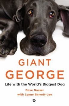 Hardcover Giant George: Life with the World's Biggest Dog Book
