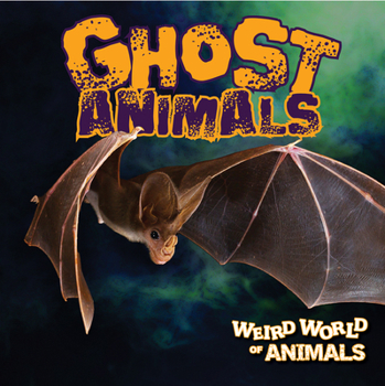 Library Binding Ghost Animals Book