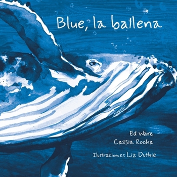 Paperback Blue La Ballena [Spanish] Book