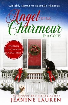 Angel et le charmeur d'à côté (French Edition)
