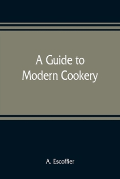 Paperback A guide to modern cookery Book