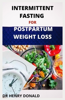 Paperback Intermittent Fasting for Postpartum Weight Loss Book