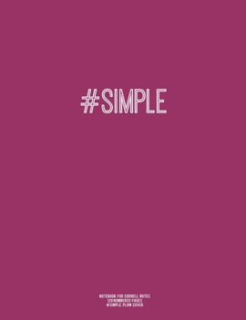 Notebook for Cornell Notes, 120 Numbered Pages, #SIMPLE, Plum Cover : For Taking Cornell Notes, Personal Index, 8. 5 X11 , Hashtag Series, Genius Edition