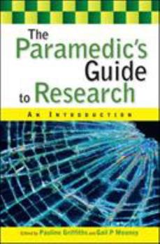 Paperback The Paramedic's Guide to Research: An Introduction Book