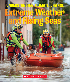 Hardcover Extreme Weather and Rising Seas (a True Book: Understanding Climate Change) Book