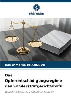 Paperback Das Opferentschädigungsregime des Sonderstrafgerichtshofs [German] Book