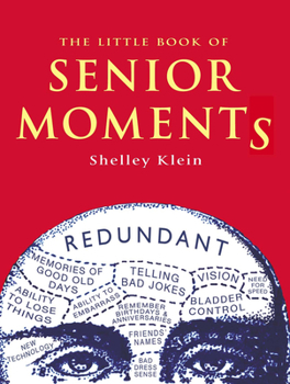 Paperback The Little Book of Senior Moments Book