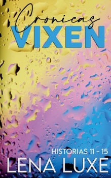 Paperback Crónicas Vixen: Historias 11 - 15 [Spanish] Book