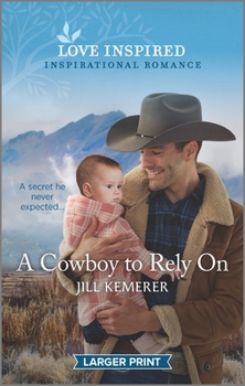 Mass Market Paperback A Cowboy to Rely on [Large Print] Book
