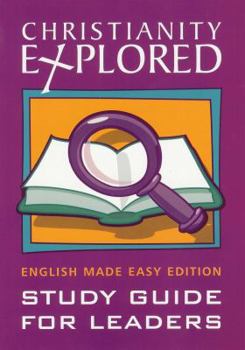 Unknown Binding Christianity Explored English Made Easy Edition Study Guide For Leaders (Christianity Explored) Book