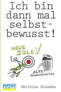 Paperback Ich bin dann mal selbstbewusst! [German] Book