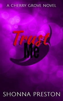 Paperback Trust Me: A Former Bully Small Town Romance Book