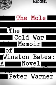 Hardcover The Mole: The Cold War Memoir of Winston Bates Book