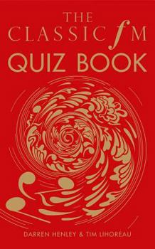 Hardcover The Classic FM Quiz Book