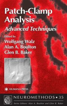 Hardcover Patch-Clamp Analysis: Advanced Techniques (NEUROMETHODS) Book