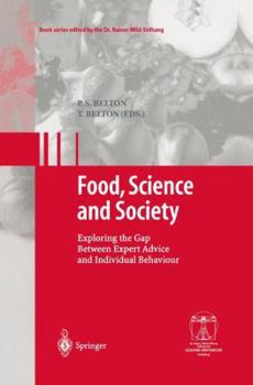 Paperback Food, Science and Society: Exploring the Gap Between Expert Advice and Individual Behaviour Book