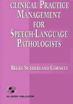 Paperback Clinical Practice Management for Speech-Language Pathologists Book