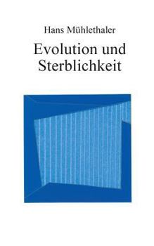 Paperback Evolution und Sterblichkeit [German] Book