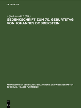Hardcover Gedenkschrift Zum 70. Geburtstag Von Johannes Dobberstein [German] Book