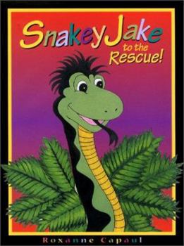 Hardcover Snakey Jake to the Rescue! Book