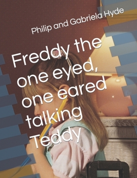 Paperback Freddy the one eyed, one eared talking Teddy Book