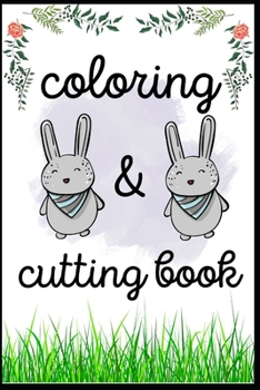 Paperback Rabbits coloring and cutting book: cute bunnies to color and cut out Book