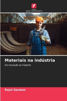 Materiais na indústria (Portuguese Edition)