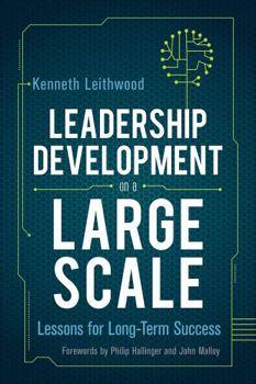 Paperback Leadership Development on a Large Scale: Lessons for Long-Term Success Book