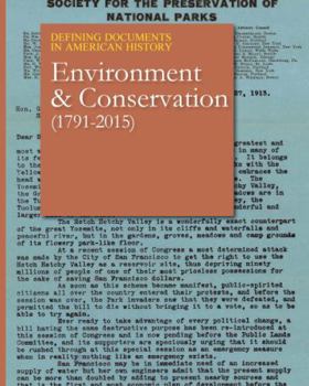 Hardcover Defining Documents in American History: Environment & Conservation: Print Purchase Includes Free Online Access Book