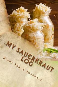 Paperback My Sauerkraut Log Book
