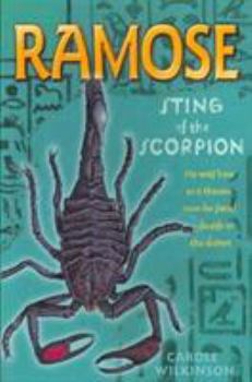 Ramose: Sting of the Scorpion Bk. 3 - Book #3 of the Ramose