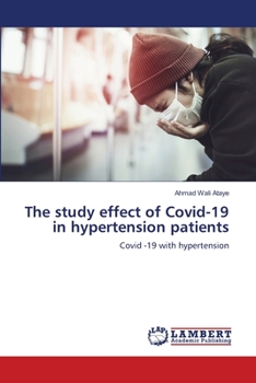 Paperback The study effect of Covid-19 in hypertension patients Book