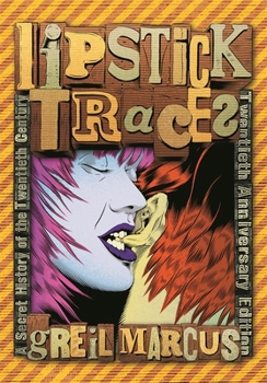 Paperback Lipstick Traces: A Secret History of the Twentieth Century Book