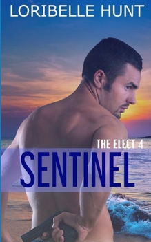 Sentinel - Book #4 of the Elect