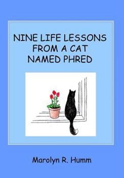 Paperback Nine Life Lessons From a Cat Named Phred Book