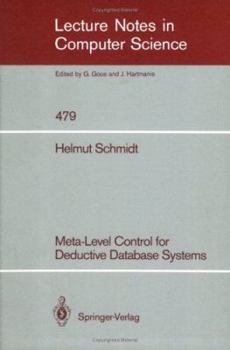 Paperback Meta-Level Control for Deductive Database Systems Book