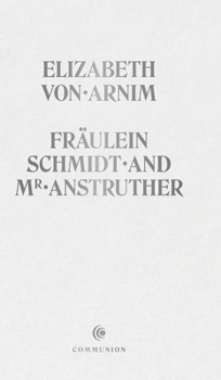 Hardcover Fräulein Schmidt and Mr. Anstruther Book