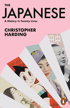 Paperback The Japanese: A History in Twenty Lives Book