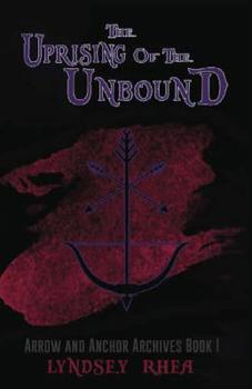 Paperback The Uprising of the Unbound Book