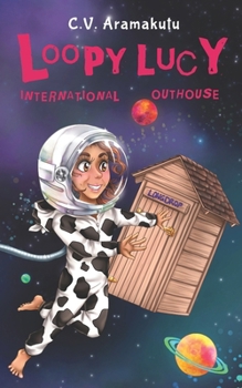 Paperback Loopy Lucy: International Outhouse Book