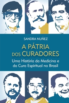 Paperback A Pátria Dos Curadores [Portuguese] Book