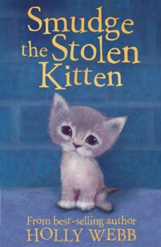 Paperback Smudge the Stolen Kitten Book