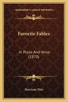 Paperback Favorite Fables: In Prose And Verse (1870) Book