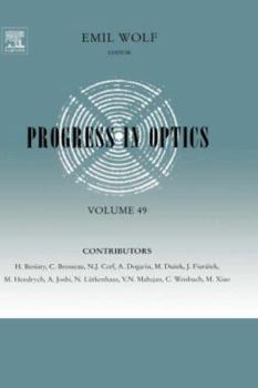 Hardcover Progress in Optics: Volume 49 Book