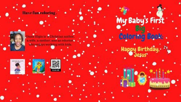 Paperback My Baby's First Big Coloring Book: Happy Birthday, Jesus Book