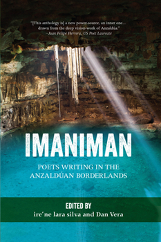 Paperback Imaniman: Poets Writing in the Anzalduan Borderlands Book