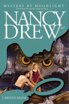 Mystery by Moonlight (Nancy Drew, #167) - Book #167 of the Nancy Drew Mystery Stories