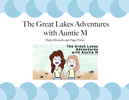 Paperback The Great Lakes Adventures with Auntie M Book