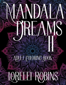 Paperback Mandala Dreams 2: Relaxing Coloring Book for Adults Book