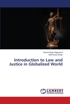 Paperback Introduction to Law and Justice in Globalized World Book